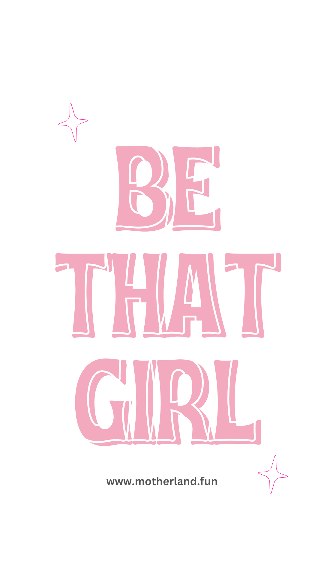 Be that girl quote